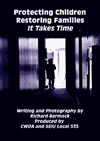Cover of the report Portecting Children Retoring Families,  It Takes Time